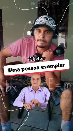 exemplo de pessoa..!