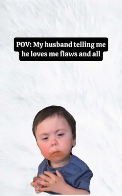 My husband telling