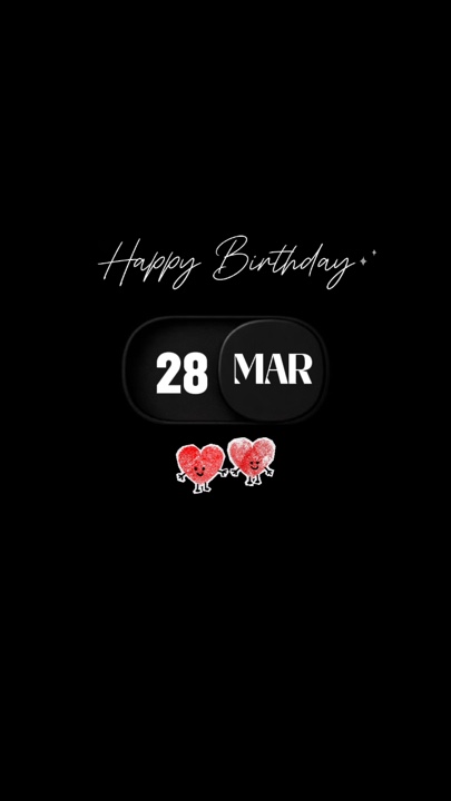 ANNIVERSAIRE 28 MARS