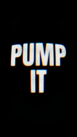 pump it