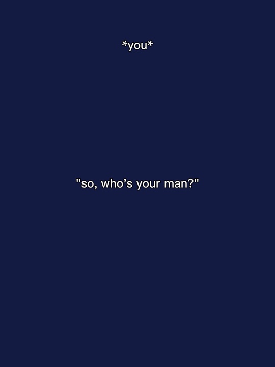 who’s your man?