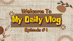 Daily Vlog Intro
