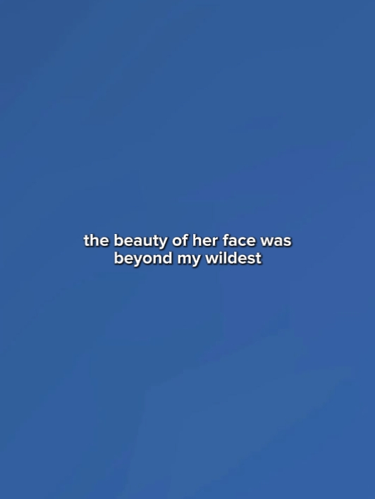 La beauté de son visage
