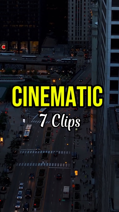 7 Clips Cinématique 