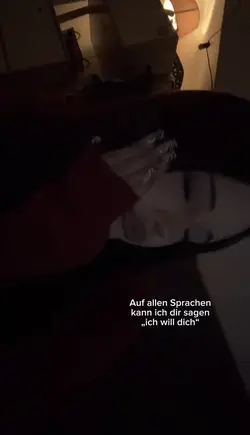„Ich will dich“