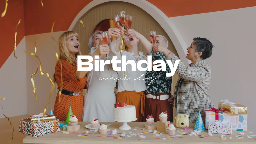 birthday vlog