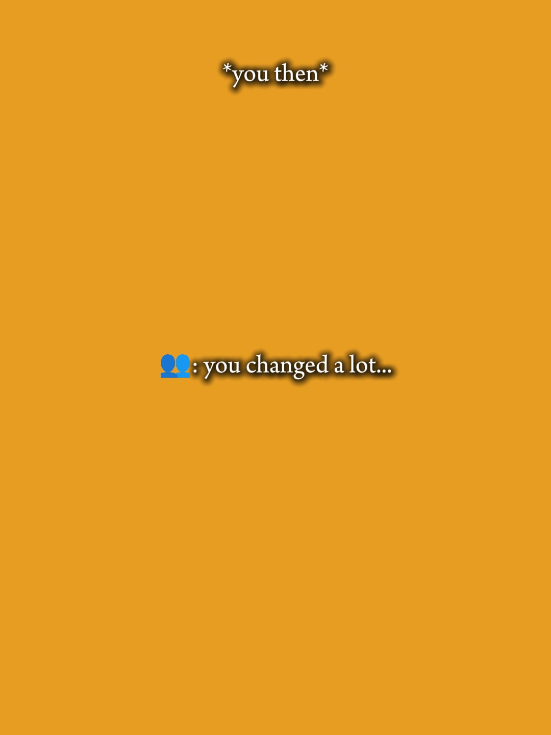  Tu changes beaucoup