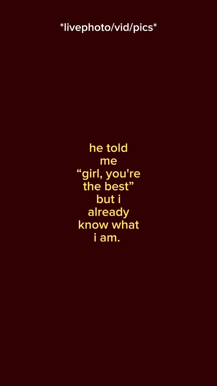 he told me