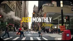 Just Monthly Recap