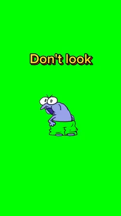 Don't look