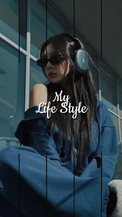 My Life Style 