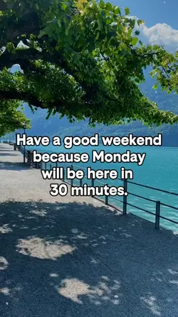 Have a good weekend