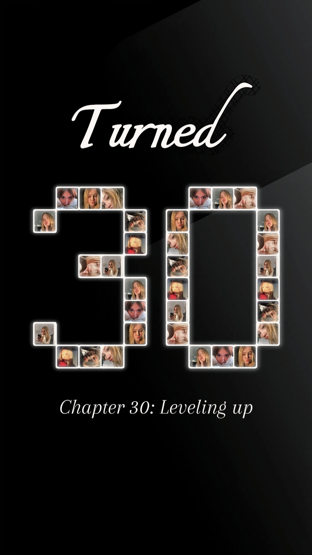 Turned 30 
