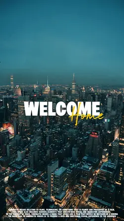 WELCOME HOME