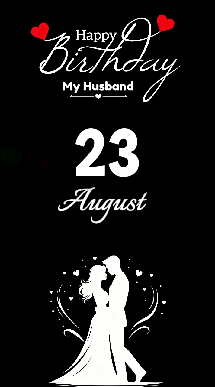 HBD HUSBAND 23 AUGUS