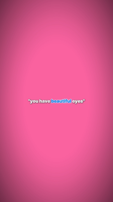 youhavebeautifuleyes