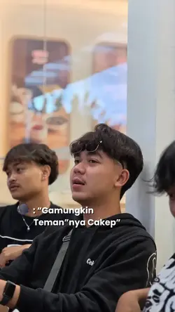 Ga mungkin temennya