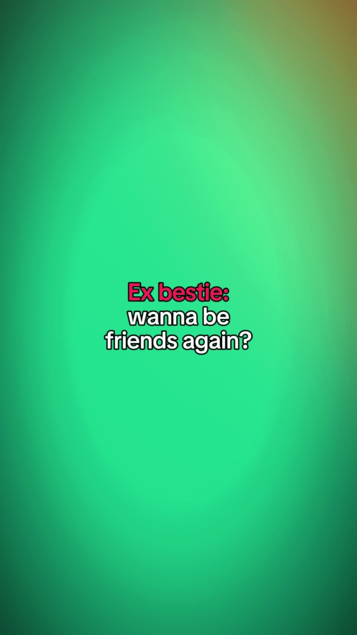 ex bestie