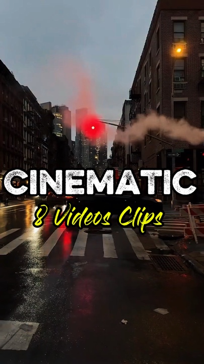 8 Clips Cinematic 