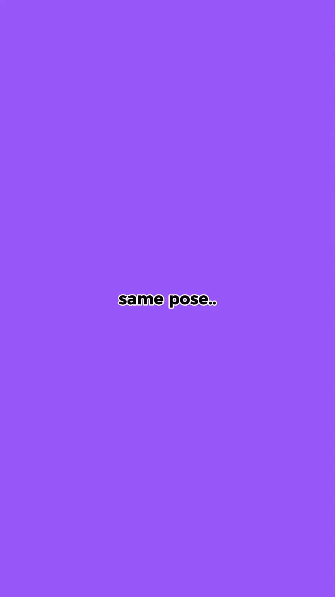 Mesma pose