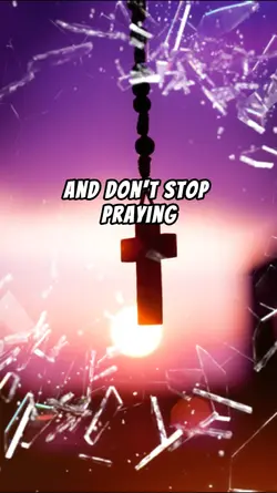 DON'T STOP PRAYING 
