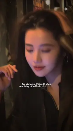 Em chỉ có một lần để