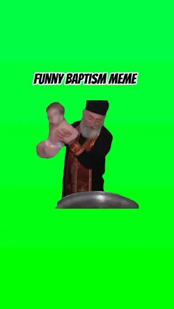 Baptism Meme
