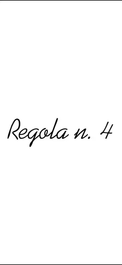 Regola n. 4