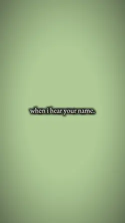 whenihearyourname