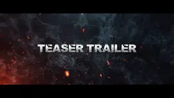 TEASER TRAILER
