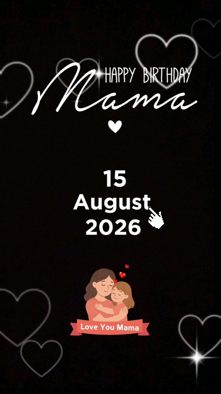 HBD MAMA 15 AUGUST 