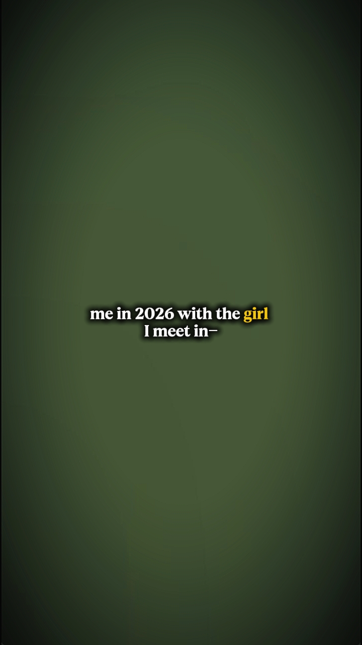 2026 with the girl I