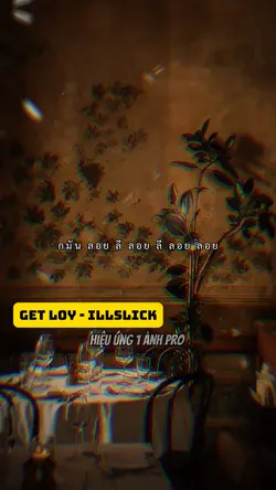 Get Loy - ILLSLICK
