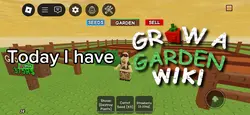 Grow a garden 