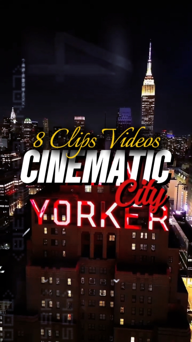 8 CLIPS CINEMATIC