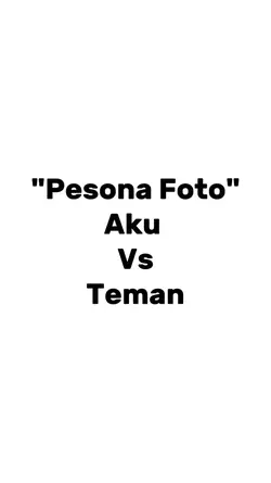 pesona aku x teman