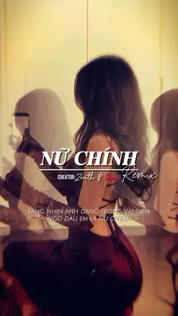 Nữ Chính Remix