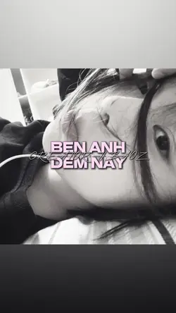 BÊN ANH ĐÊM NAY