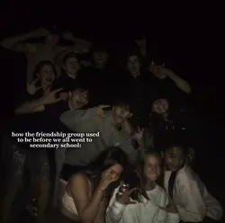 old friend group.