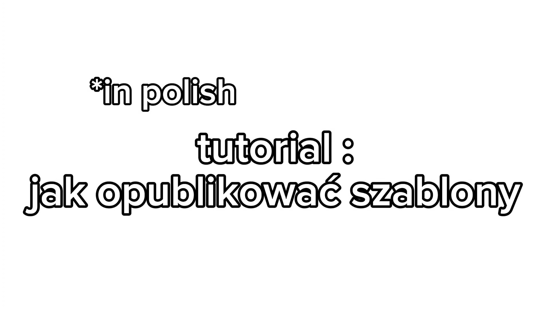TUTORIAL IN POLISH