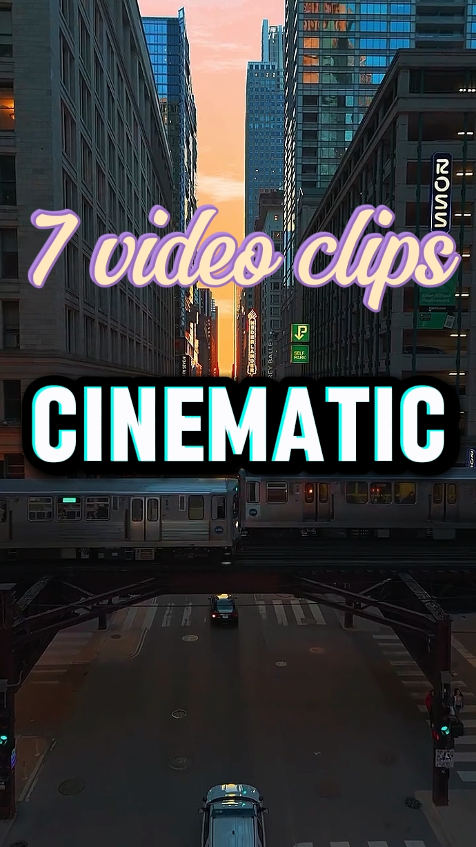 7 clips cinematic
