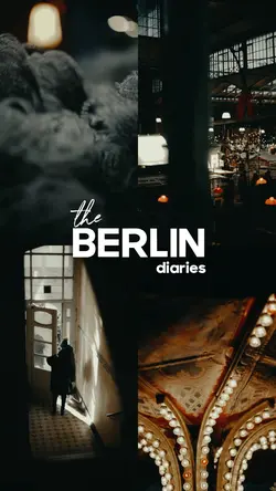Berlin Diaries 
