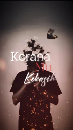 KERANA MU KEKASIH