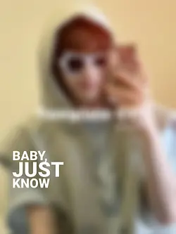 Baby just know versi