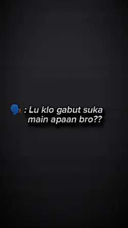 klo gabut suka main?