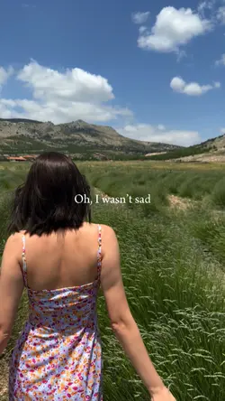 I wasn't sad