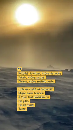 Nie odkładaj czasu