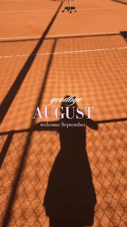 goodbye august