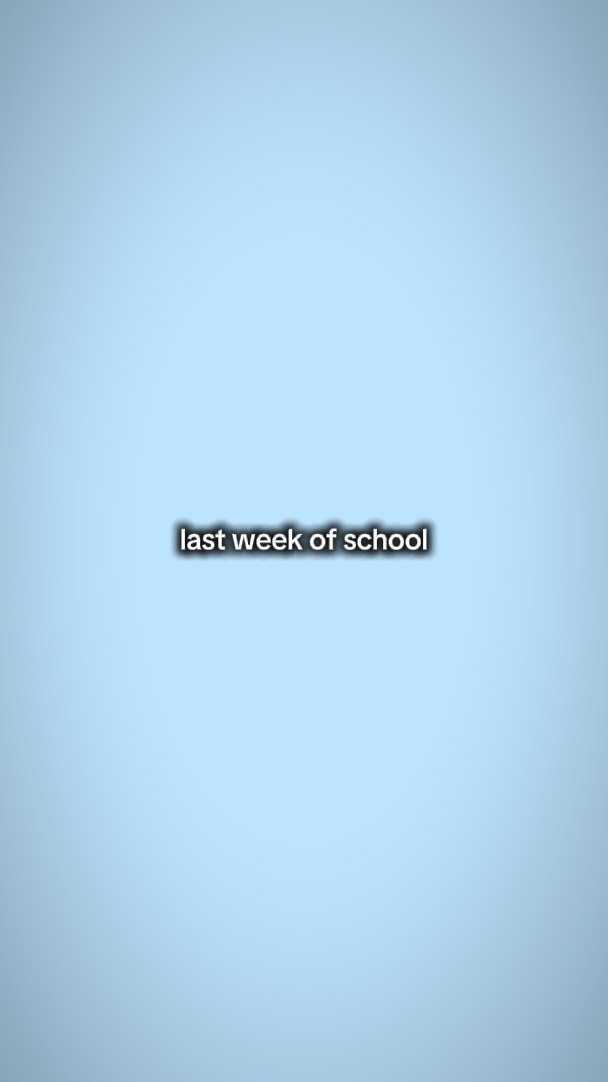 Letzte Woche der Schule