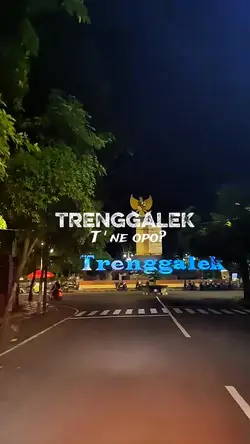 TRENGGALEK T NE OPO?